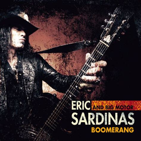 Eric Sardinas and Big Motor – Boomerang 